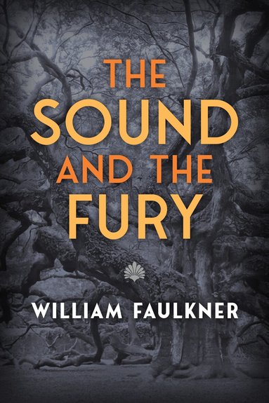 William Faulkner - Sound and The Fury, Häftad