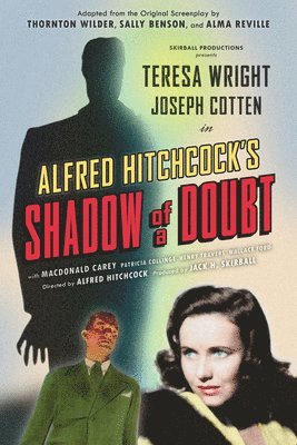 bokomslag Shadow of a Doubt (Adapted from the Original 1943 Screenplay): Alfred Hitchcock's Suspense Masterpiece