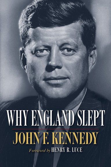 John F. Kennedy - Why England Slept, Häftad