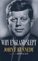 John F. Kennedy - Why England Slept, Inbunden