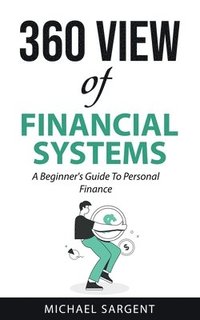 bokomslag 360 View of Financial Systems