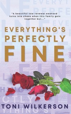 Everything's Perfectly Fine 1