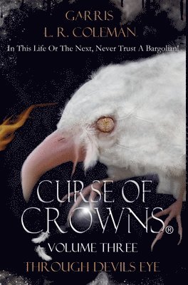 bokomslag Curse of Crowns Through Devils Eye