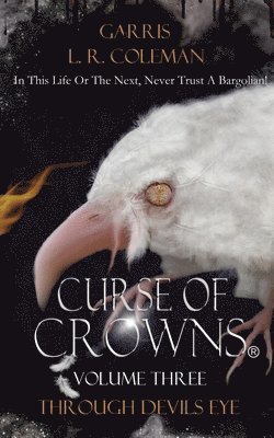 bokomslag Curse of Crowns Through Devils Eye