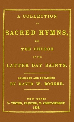 bokomslag A Collection of Sacred Hymns for the Church of the Latter Day Saints