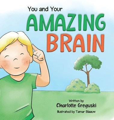 You and Your Amazing Brain 1