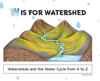 bokomslag W is for Watershed