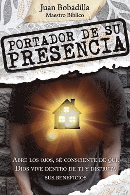 Portador De Su Presencia 1