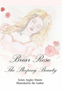 bokomslag Briar Rose, The Sleeping Beauty