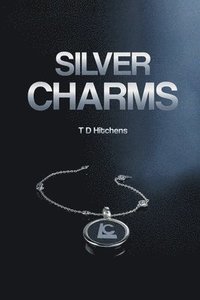 bokomslag Silver Charms