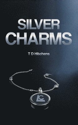 bokomslag Silver Charms