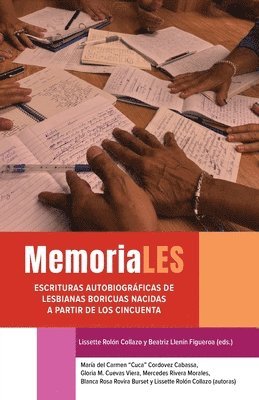 Lissette Rolón Collazo, Beatriz Llenín Figueroa - MemoriaLES, Häftad