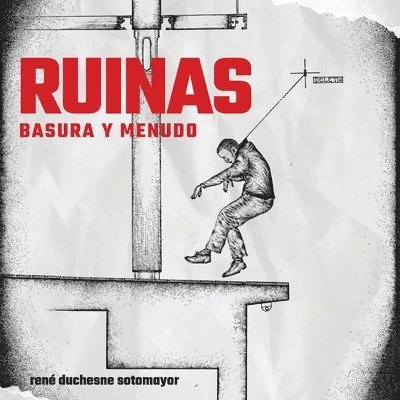 Ruinas, basura y menudo 1