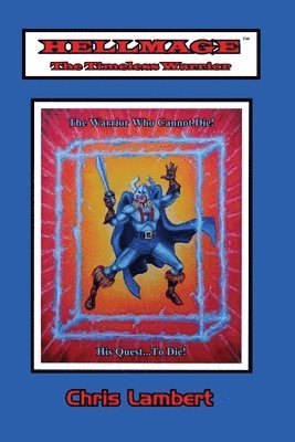 Chris Lambert - Hellmage: The Timeless Warrior, Häftad