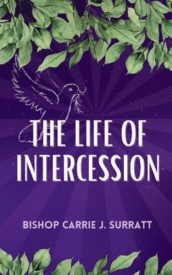 The Life of Intercession 1