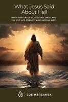 Joe Herzanek - What Jesus Said about Hell, Häftad