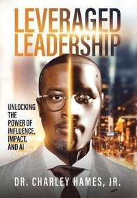 bokomslag Leveraged Leadership