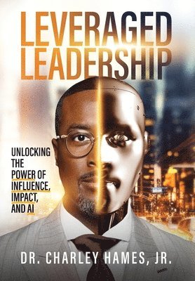 Leveraged Leadership 1