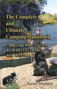 bokomslag The Complete And Ultimate Camping Handbook