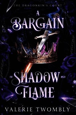 Valerie Twombly - Bargain of Shadow and Flame, Häftad