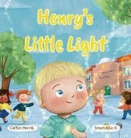 Caitlin Merrill - Henry's Little Light, Inbunden