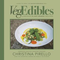 bokomslag Vegedibles: Luscious Plant-Based Recipes