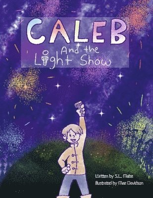 Sl Mabe - Caleb and the Lightshow, Häftad