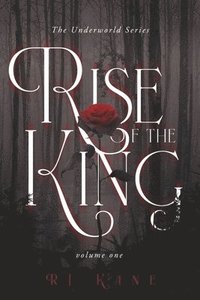 bokomslag Kane, R: Underworld Series: Rise of the King
