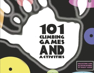 bokomslag 101 Climbing Games and Activities