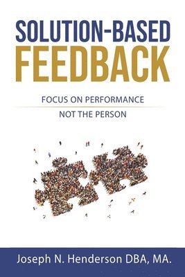 Joseph Henderson - Solution-Based Feedback, Häftad