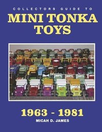 bokomslag Collectors Guide to Mini Tonka Toys 1963-1981
