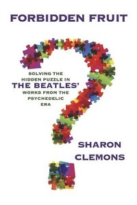 bokomslag Clemons, S: Forbidden Fruit: Solving the Hidden Puzzle in th