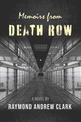 Memoirs from Death Row 1