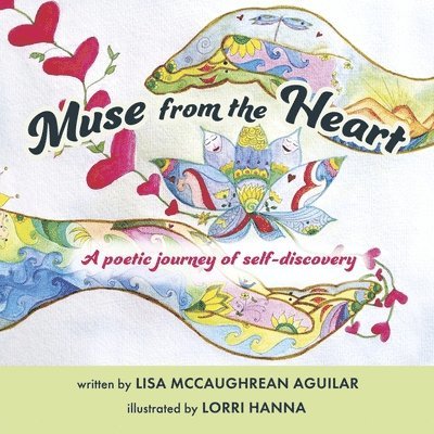 Muse from the Heart: A Poetic Journey of Self-Discovery 1