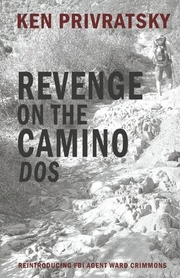 Revenge on the Camino DOS: Book 2 Volume 2 1