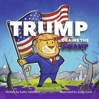 bokomslag Trump Drains the Swamp