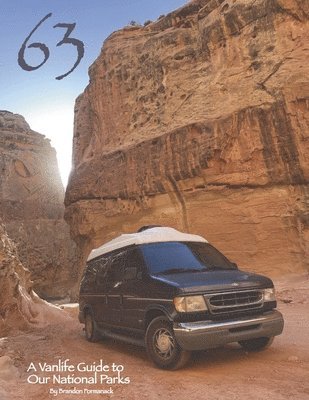 63: A Vanlife Guide to Our National Parks 1