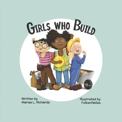 Girls Who Build 1