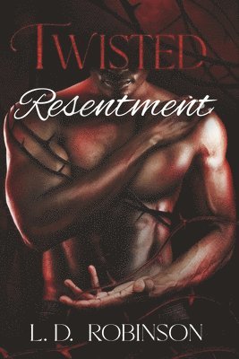 Twisted Resentment 1