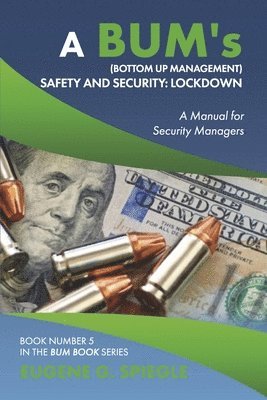 bokomslag Safety and Security Lockdown: A Bum Book