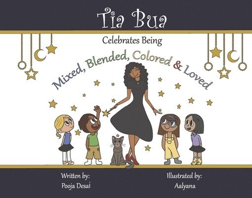 Tia Bua Celebrates Being Mixed, Blended, Colored and Loved 1