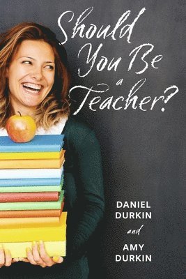 bokomslag Should You Be a Teacher?