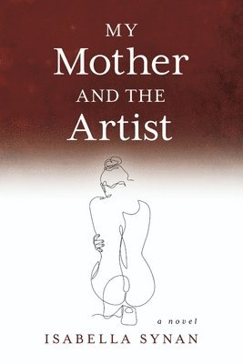 My Mother and the Artist 1