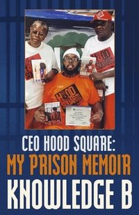 bokomslag CEO Hood Square: My Prison Memoir