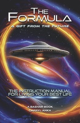 bokomslag The Formula: The Instruction Manual for Living Your Best Life