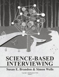 bokomslag Science-Based Interviewing: 2nd Edition