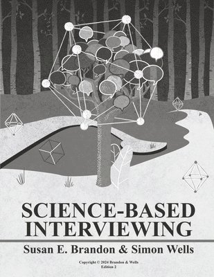 bokomslag Science-Based Interviewing: 2nd Edition