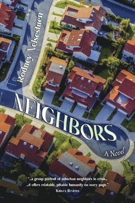 Neighbors, a Novel 1