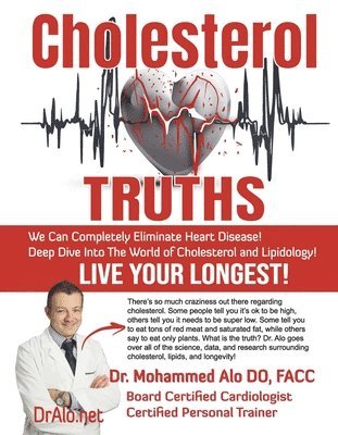 bokomslag Cholesterol Truths: Completely Eliminate Heart Disease!