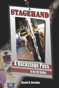 bokomslag Stagehand: A Backstage Pass to My Life Stories